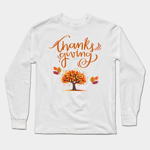 Happy Thanks giving Long Sleeve T-Shirt by Shop-now-4-U 